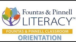 Fountas amp Pinnell Classroom Orientation [upl. by Solram]