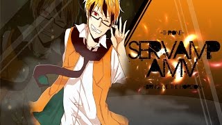 тняσηє ⏩SerVamp⏪ [upl. by Ibrad]