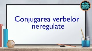 Conjugarea Verbelor neregulate  Limba germana pentru incepatori [upl. by Luapnoj120]