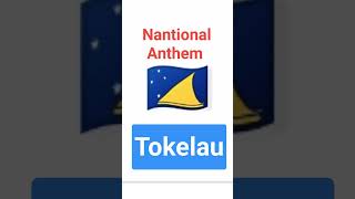 Tokelau Flag and National Anthem viralvideo shorts [upl. by Nahsin58]