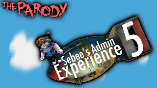 Sebee’s Admin Experience 5 2021 KILL COUNT [upl. by Whitver678]