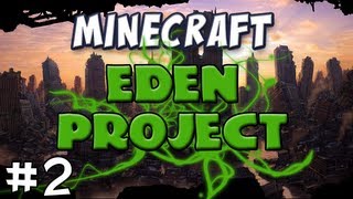 Minecraft  The EDEN Project Part 2  Testificate MD [upl. by Anned]