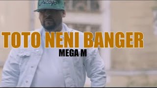 Mega M  Toto Neni Banger prod Gmm Production Official Video [upl. by Nylakcaj]