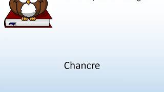 How to say Chancre in English  Pronunciation Owl [upl. by Eigla]