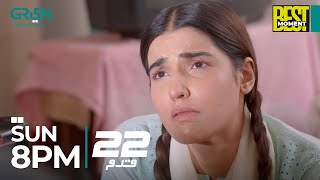 Fari Ka Baba Say Aakhri Wada  Best Momentsl Hareem Farooq  22 Qadam  Green TV [upl. by Aerdnaed]