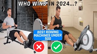 Best Rowing Machines Under 500 in 2024  Watch This Before You Buy One [upl. by Drue]