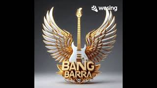 Kehadiranmu  BOMEERANG  Bang Barra  Karaoke Rock We Sing Seruu [upl. by Buford]