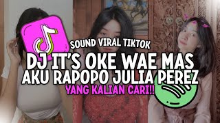 DJ ITS OKE WAE MAS ITS OKE WAE  DJ AKU RAPOPO  JUPE JEDAG JEDUG SOUND VIRAL TIKTOK [upl. by Neeuq]