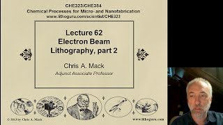 Lecture 62 CHE 323 EBeam Lithography part 2 [upl. by Olegnaed]