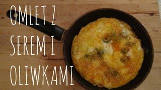 SZYBKI OMLET Z SEREM I OLIWKAMI [upl. by Teerprah]