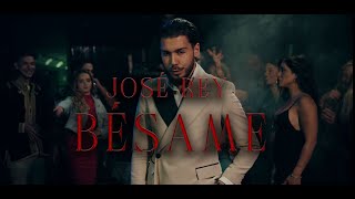 JOSE REY  BÉSAME [upl. by Aroon94]