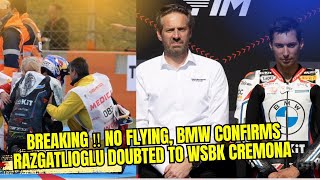 Breaking ‼️ NO FLYING BMW CONFIRMS RAZGATLIOGLU DOUBTED TO WSBK CREMONA [upl. by Yerok]