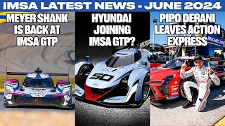 HYUNDAI JOINING IMSA GTPMEYER SHANK RETURNS TO IMSA IN 2025  IMSA LATEST NEWS [upl. by Lorri]