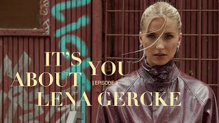 Lena Gercke Doku  Its About You Teil 3 [upl. by Llebana646]