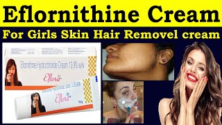 Eflornithine hydrochloride cream  eflora cream for facial hair  eflora cream how to use [upl. by Oninrutas]