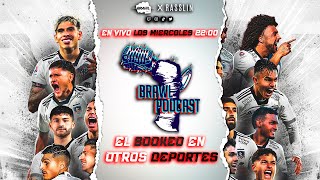 Brawl Podcast El bookeo en otros deportes [upl. by Kciredorb]