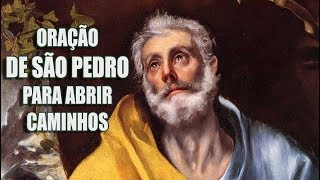 Oração Poderosa de São Pedro para abrir caminhos [upl. by Orth983]