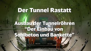 Tunnel Rastatt Ausbau der Tunnelröhren [upl. by Htehpaj]