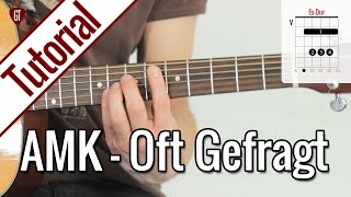 AnnenMayKantereit  Oft Gefragt  Gitarren Tutorial Deutsch [upl. by Aromat]