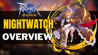 Ragnarok Origin Nightwatch Overview [upl. by Nylkaj]