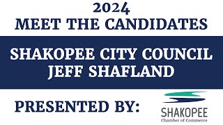 2024 Meet the Candidate Interview with Jeff Shafland for Shakopee City Council [upl. by Roby]