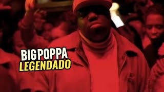 The Notorious BIG  Big Poppa TraduçãoLegendado [upl. by Elaweda]