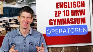 Englisch ZP10 quotOperatorenquot  offizielle Vorgaben  Zentrale Prüfung Klasse 10 GYM NRW [upl. by Ursas]