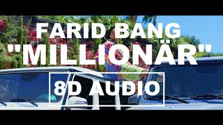 8D Audio FARID BANG  MILLIONÄR I DEUTSCHRAP 8D  LYRICS [upl. by Seem]