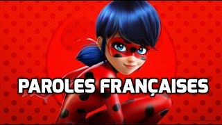 Miraculous Ladybug  Paroles French Lyrics [upl. by Ecilayram]