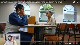 ACTING quotHOODquot WHILE DATING GIRLS IN FRONT OF THEIR AUNTIE FT TIA KEMP REACTION PART 3 [upl. by Ahsoik632]