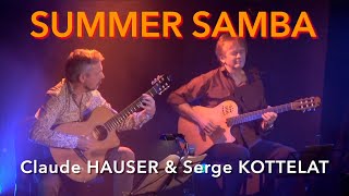 Summer Samba So Nice  Claude Hauser  Serge Kottelat [upl. by Reivaxe915]