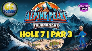 Master QR Hole 7  Par 3 HIO  Alpine Peaks Tournament Golf Clash Guide [upl. by Lienhard]