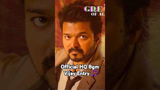 The Goat Vijay Entry Bgm Sound  Official Bgm  vijay goat yuvanbgm yuvan thalapathy [upl. by Kendyl536]