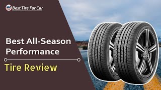 Best All Season Performance Tires Review  2024 Ratings [upl. by Ellezig]