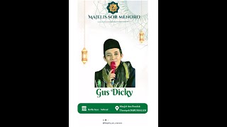 🔴 LIVE  PENGAJIAN amp SHOLAWAT  RUTINAN MALAM SABTU  MSM  BERSAMA GUS DICKY  15 NOVEMBER 2024 [upl. by Eatnahc]