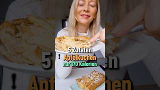 Kalorienarmer Apfelkuchen mit nur 5 Zutaten 🥧 [upl. by Walli487]