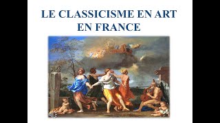 Le Classicisme en Art en France [upl. by Sobel143]