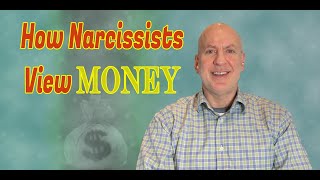 How Narcissists View Money [upl. by Deevan]