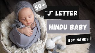 quotJquot Letter Hindu Baby Boy Names and Meanings Hindu Baby Boy Names [upl. by Ilenay]