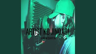 Artist Ko Jindagi [upl. by Huoh]