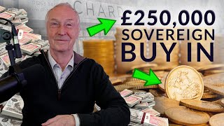 HUGE 250K SOVEREIGN BUY IN [upl. by Acinahs]