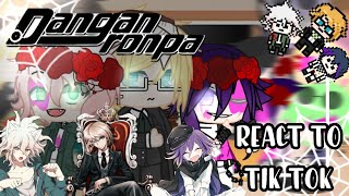 Danganronpa react to TikTokantagonistspart 2Bakasan11 [upl. by Ordnaxela]