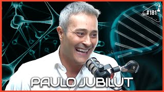 PAULO JUBILUT  Ciência Sem Fim 181 [upl. by Eyk127]