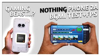 🔥NOTHING PHONE 2A BGMIPUBG Test With Fps Meter  GyroHeatGraphics amp Fps Explained [upl. by Ilzel]