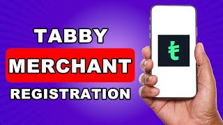 Tabby Merchant Registration  How to Apply Tabby for Business OnlineUPDATED [upl. by Kcirded]