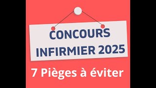 CONCOURS INFIRMIER 2025  7 pièges à éviter qui font échouer les étudiants aux écrits ou à loral [upl. by Akirahs]