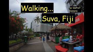 SUVA FIJI  Walking w GoPro7 Camera View Fijis largest city streets and its biggest mall [upl. by Iran]