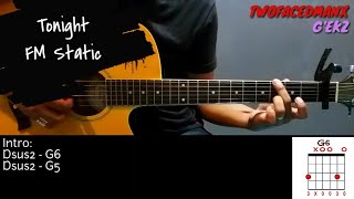 Tonight  FM Static Guitar Cover With Lyrics amp Chords [upl. by Ardnaiek]