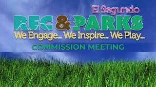 Rec and Parks Meeting  Wednesday November 20 2024 [upl. by Ailesor]