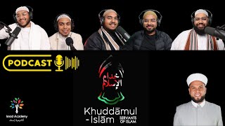 Khuddam alIslam  Isnad Academy Podcast [upl. by Ewen991]